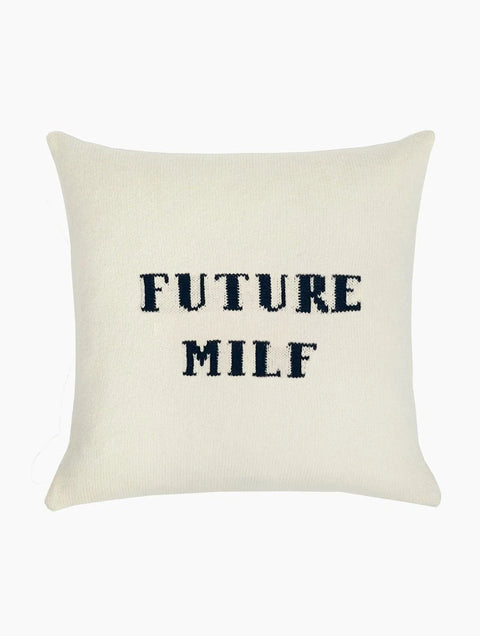 Future Milf Cushion