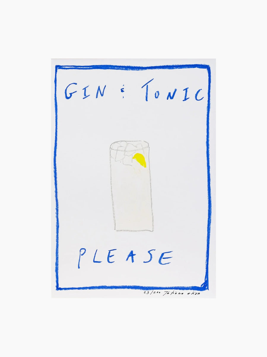 Gin And Tonic Please Art Print