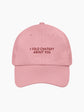 I Told ChatGPT About You Cap