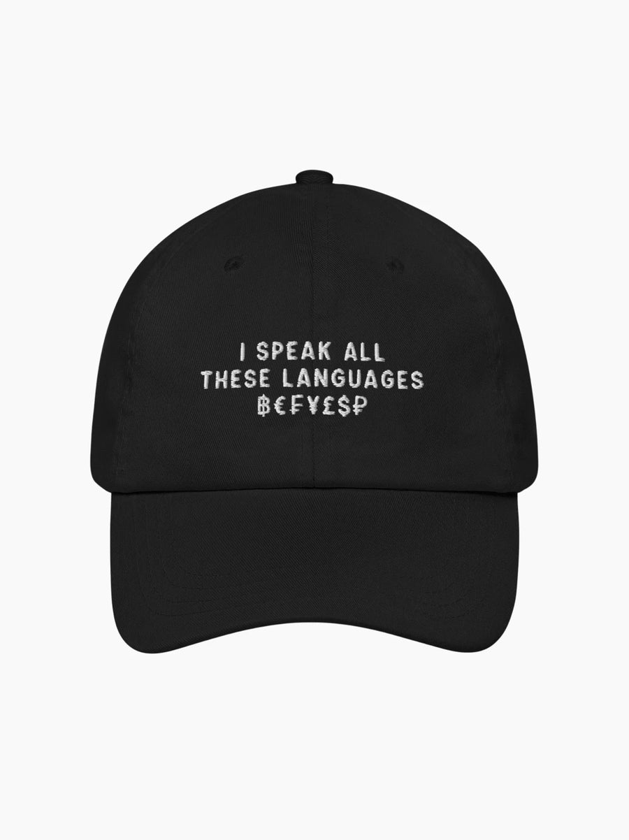 I Speak All These Languages ฿€₣¥£$ Cap