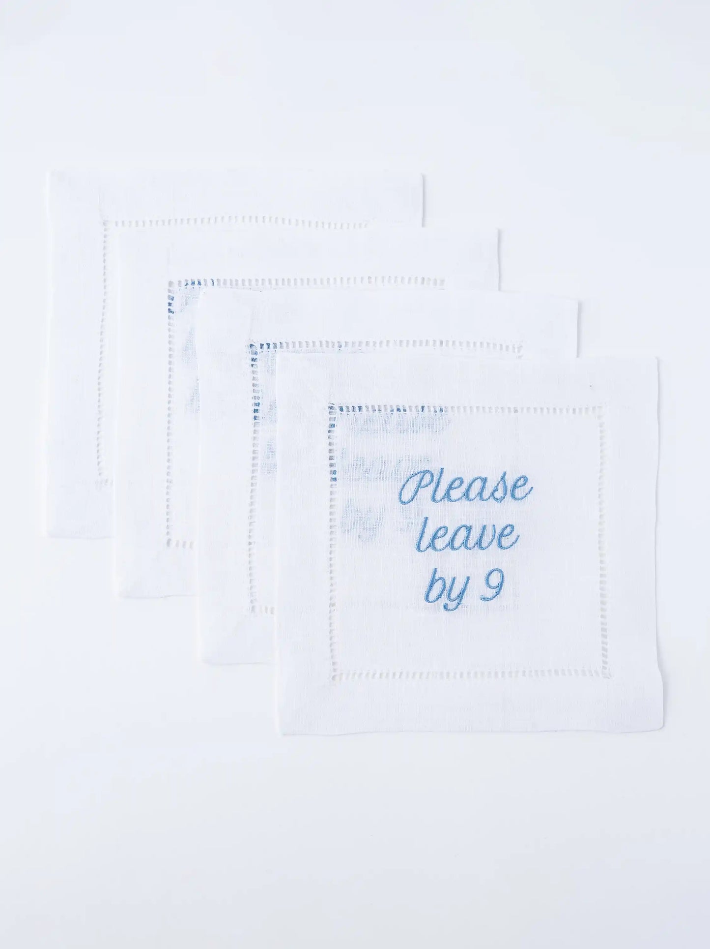 Please Leave By 9 Cocktail Napkins Set of 4