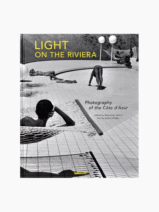 Light on the Riviera: Photography of the Côte d'Azur Coffee Table Book
