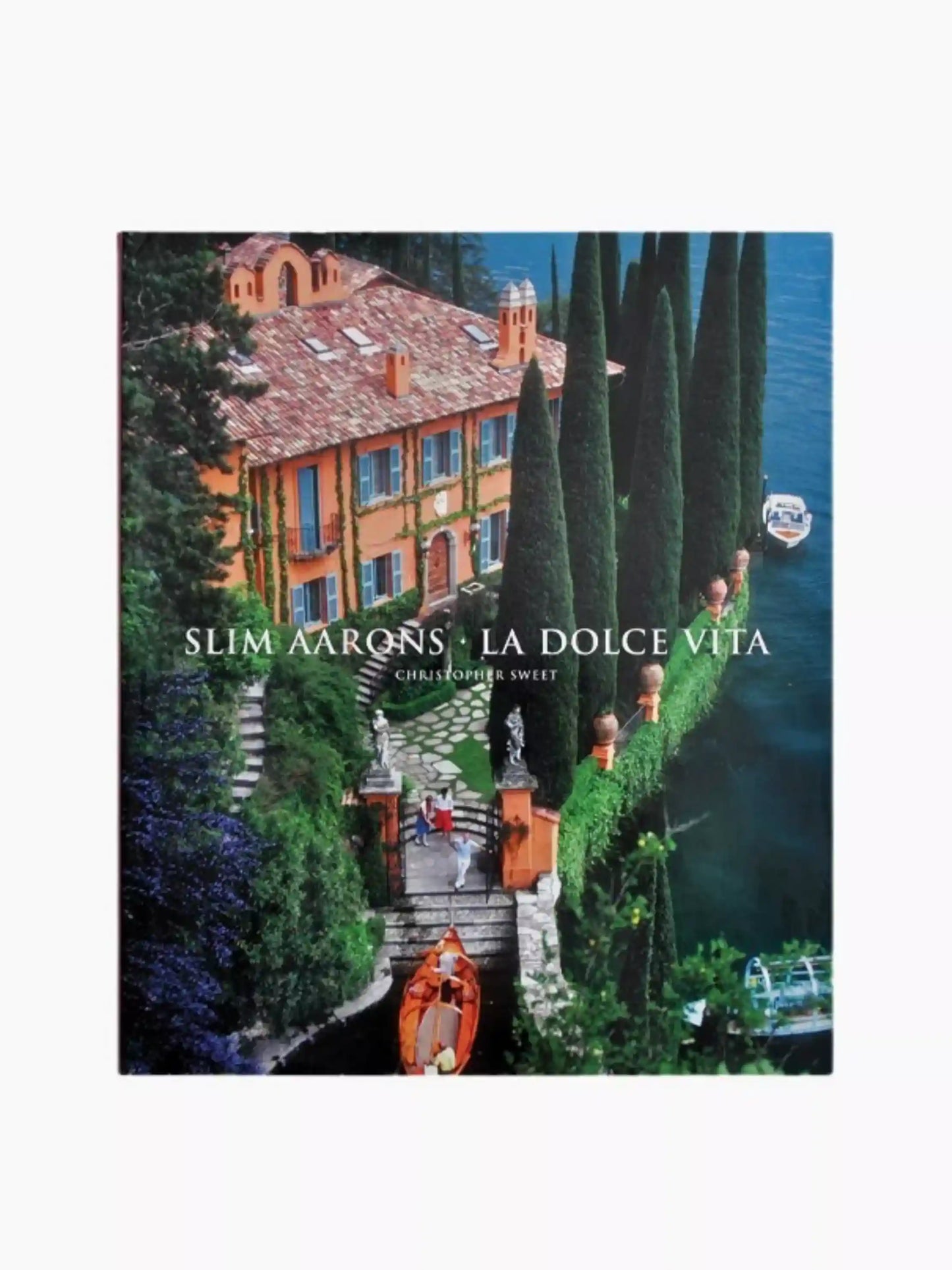 Slim Aarons: La Dolce Vita Coffee Table Book