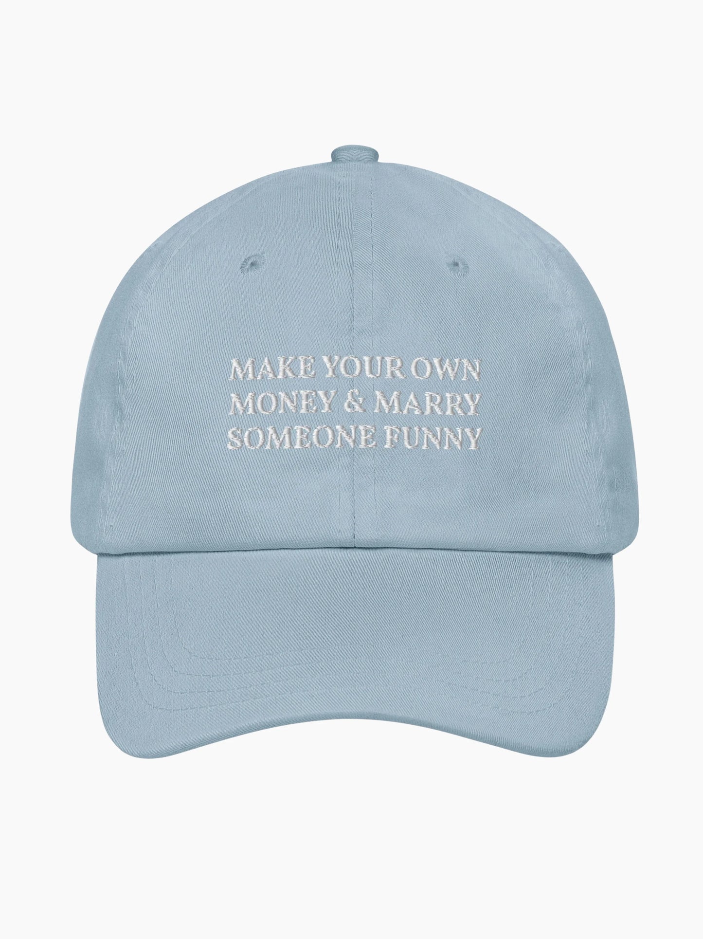 Make Your Own Money & Marry Someone Funny Cap