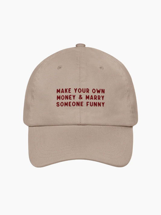 Make Your Own Money & Marry Someone Funny Cap