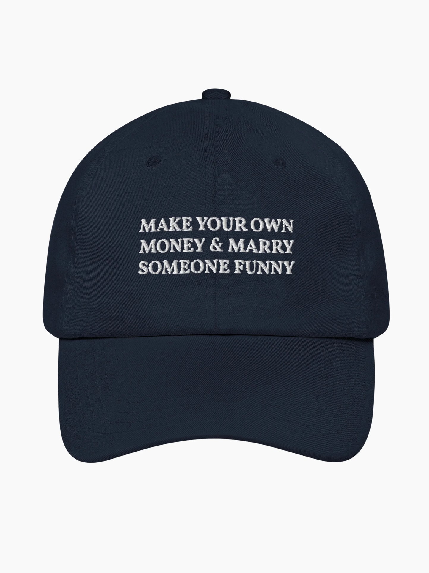 Make Your Own Money & Marry Someone Funny Cap