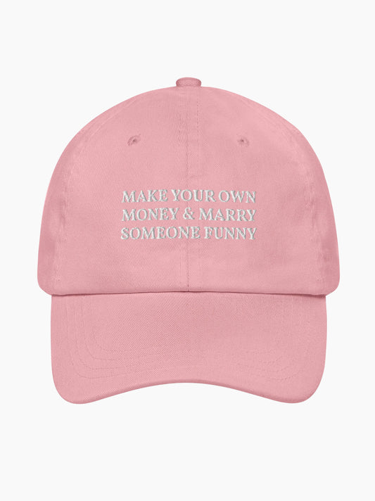 Make Your Own Money & Marry Someone Funny Cap
