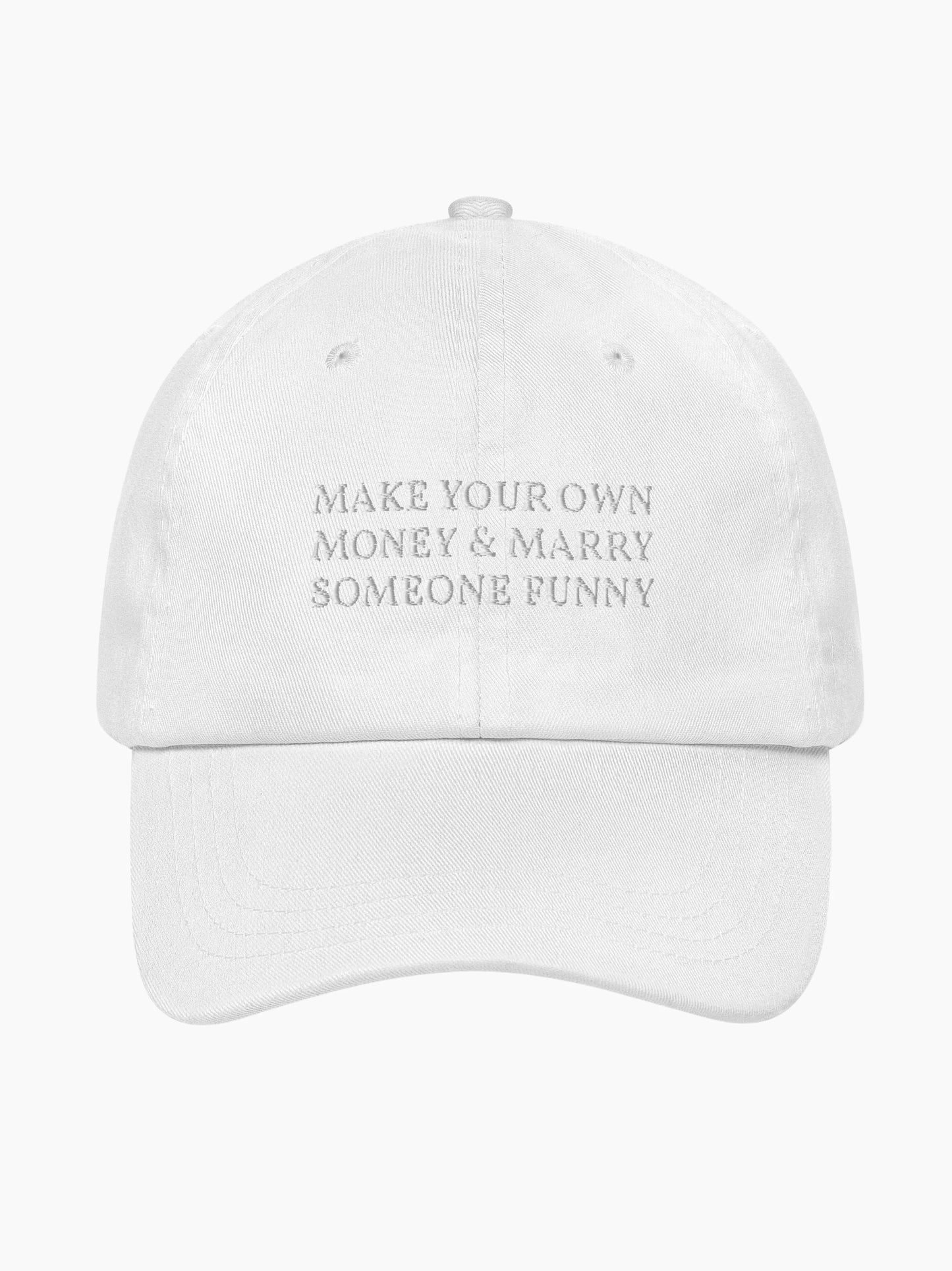 Make Your Own Money & Marry Someone Funny Cap