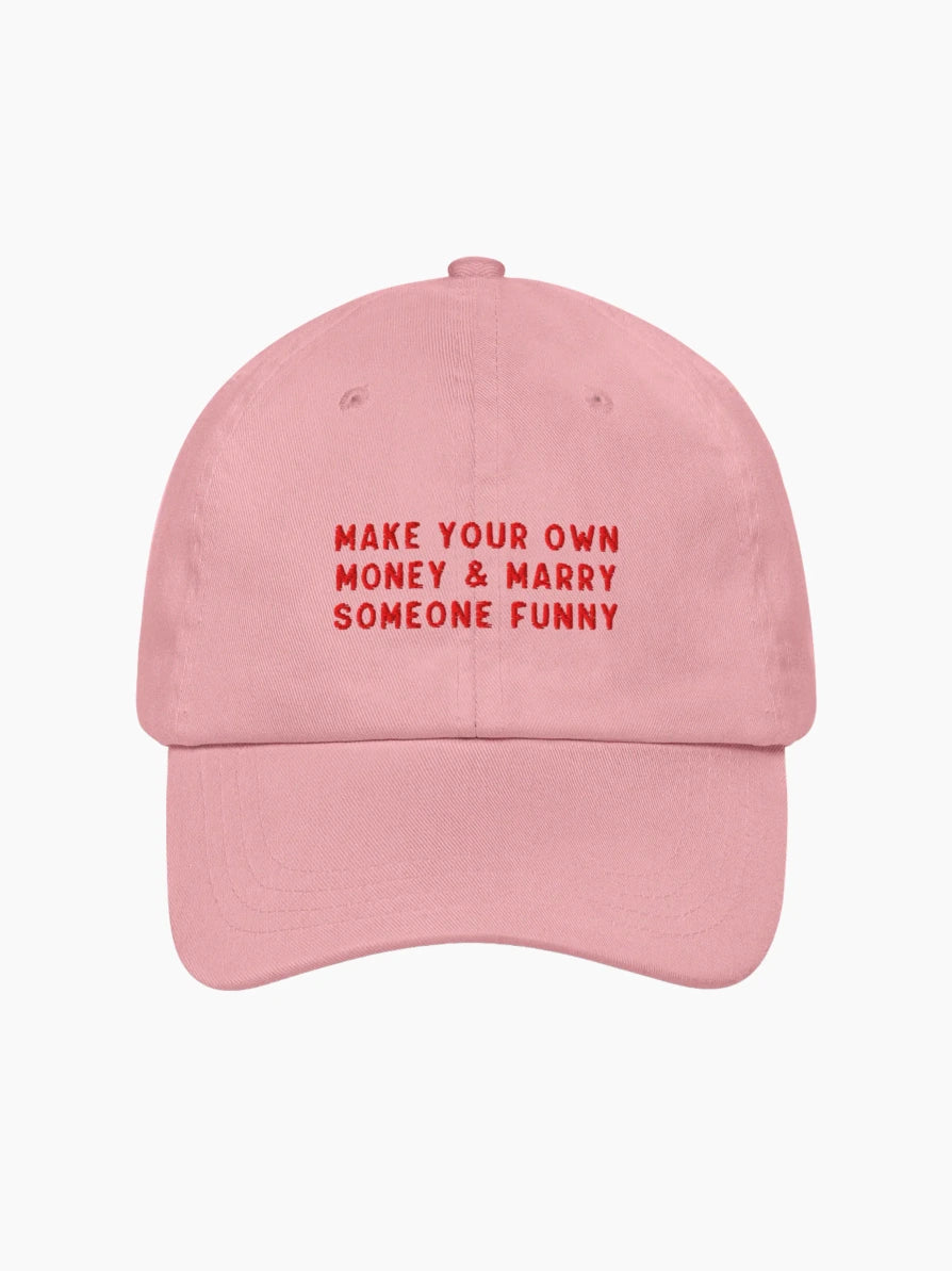 Make Your Own Money & Marry Someone Funny Cap