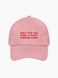Make Your Own Money & Marry Someone Funny Cap
