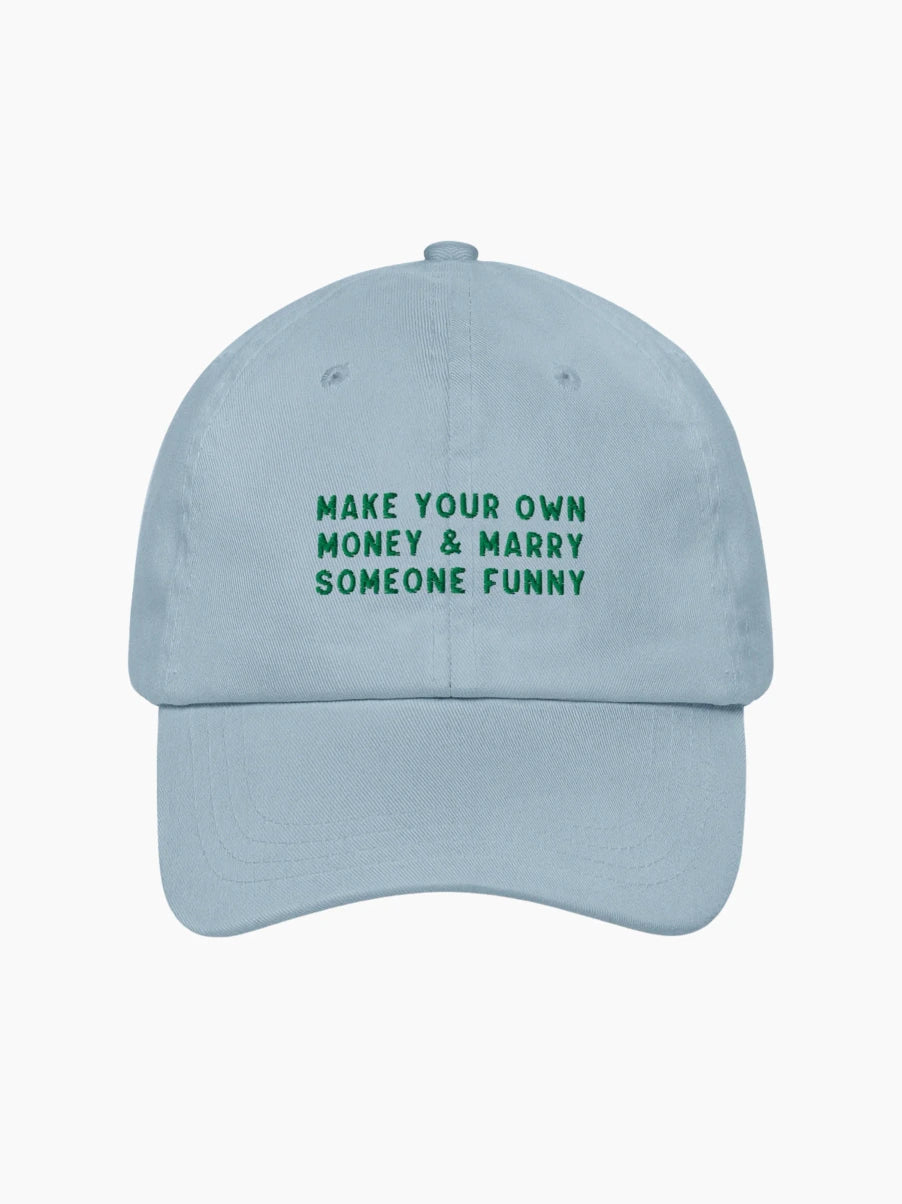 Make Your Own Money & Marry Someone Funny Cap