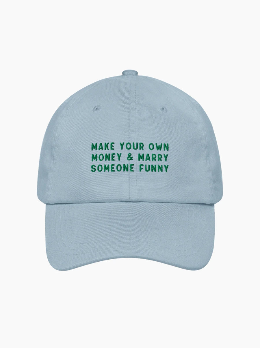 Make Your Own Money & Marry Someone Funny Cap