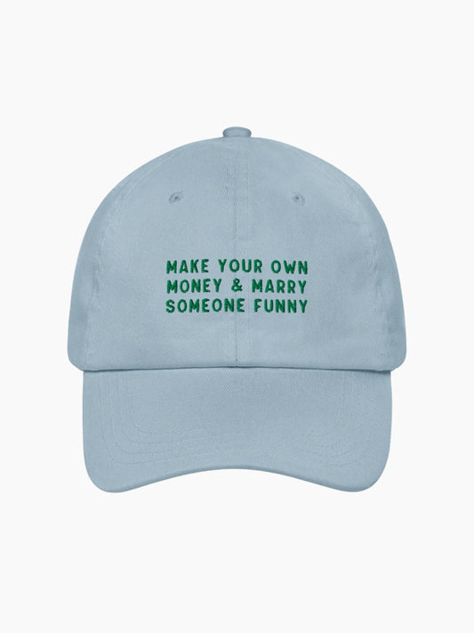 Make Your Own Money & Marry Someone Funny Cap