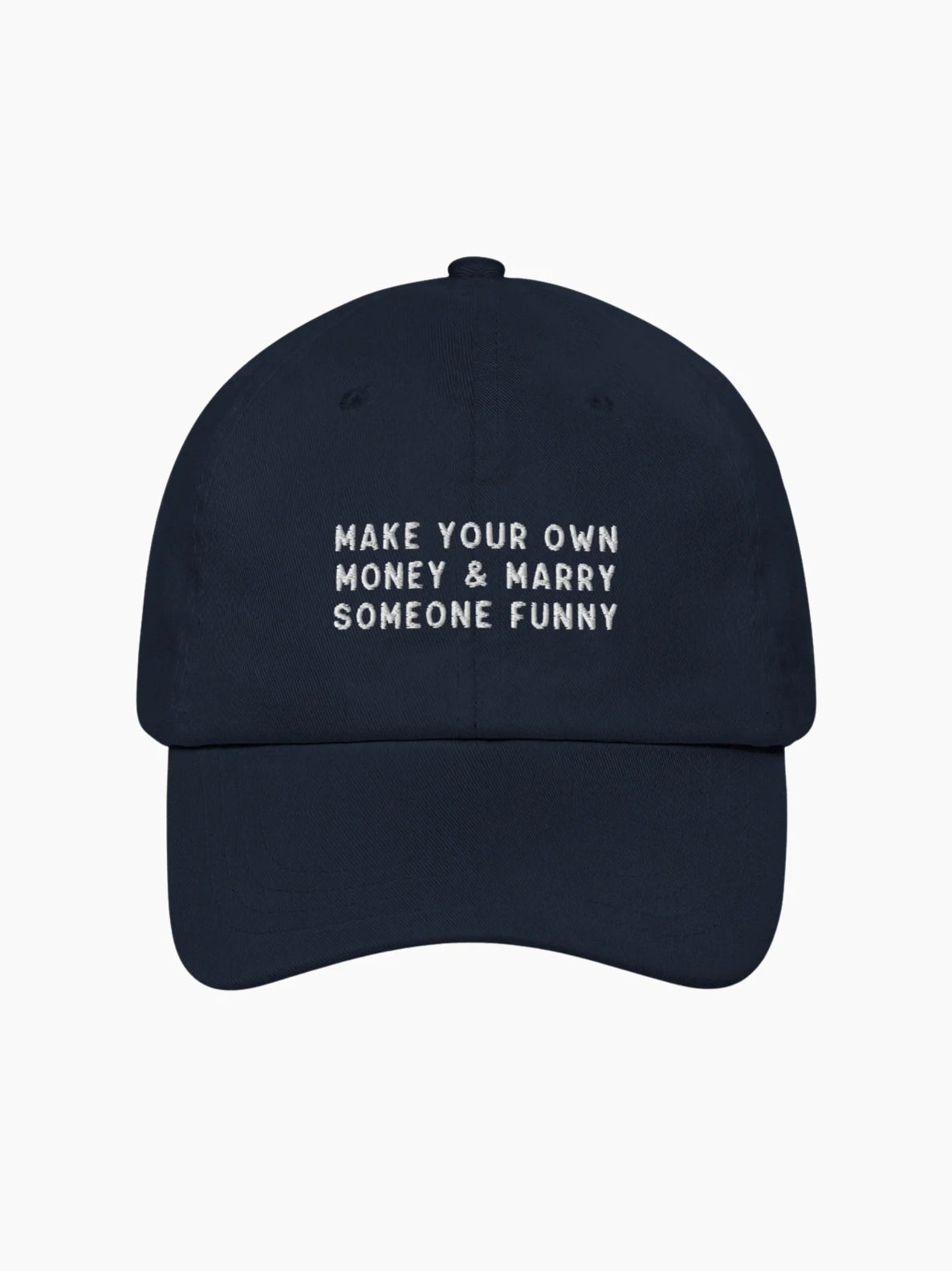 Make Your Own Money & Marry Someone Funny Cap