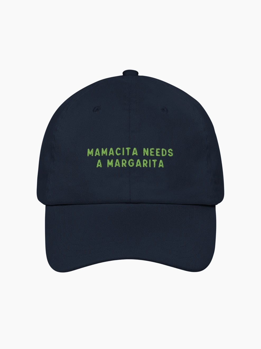 Mamacita Needs a Margarita Cap