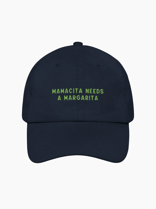 Mamacita Needs a Margarita Cap