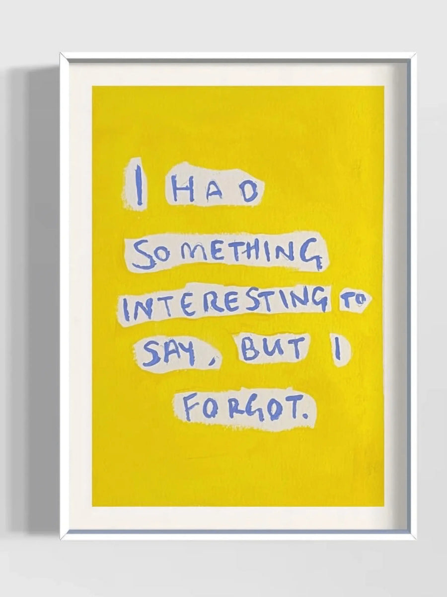 Something To Say Art Print
