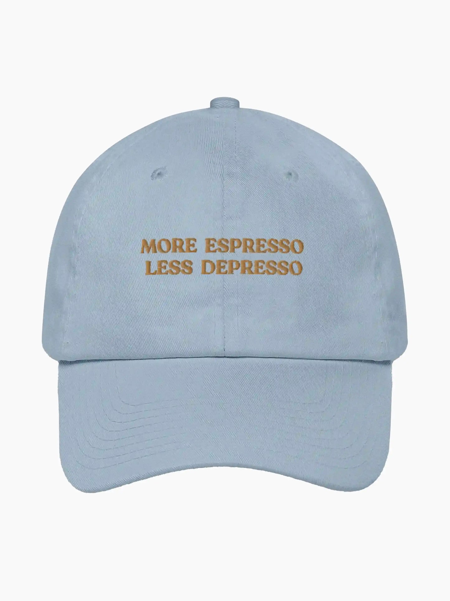More Espresso Less Depresso Cap