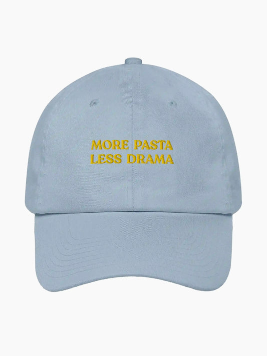 More Pasta Less Drama Cap