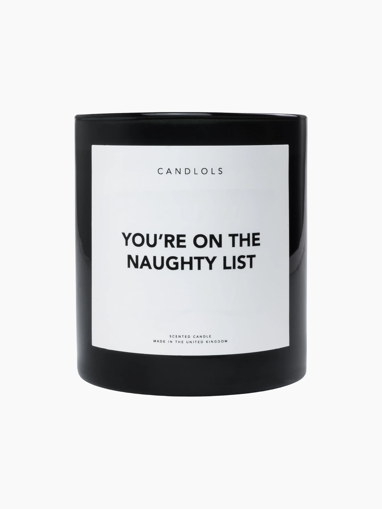 You're On the Naughty List Candle