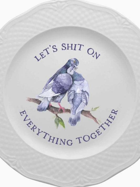 Sh*t On Everything Together Plate