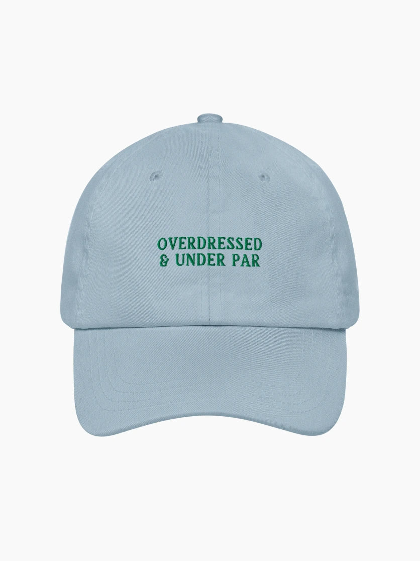 Overdressed & Under Par Golf Cap