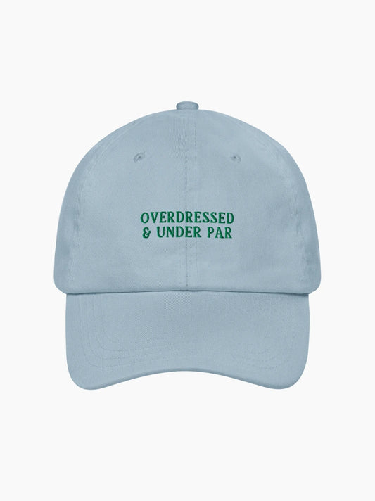 Overdressed & Under Par Golf Cap