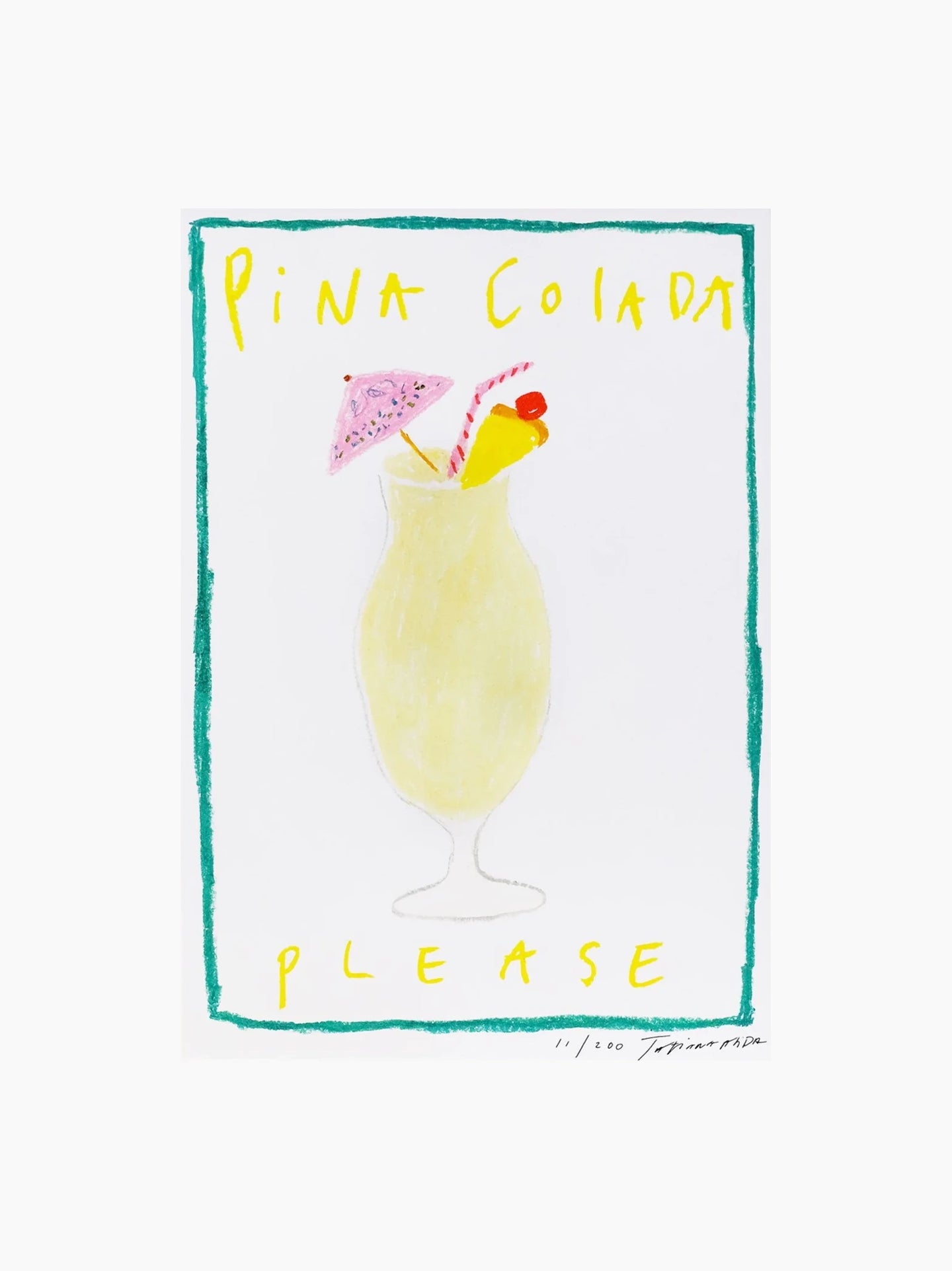 Pina Colada Please Art Print