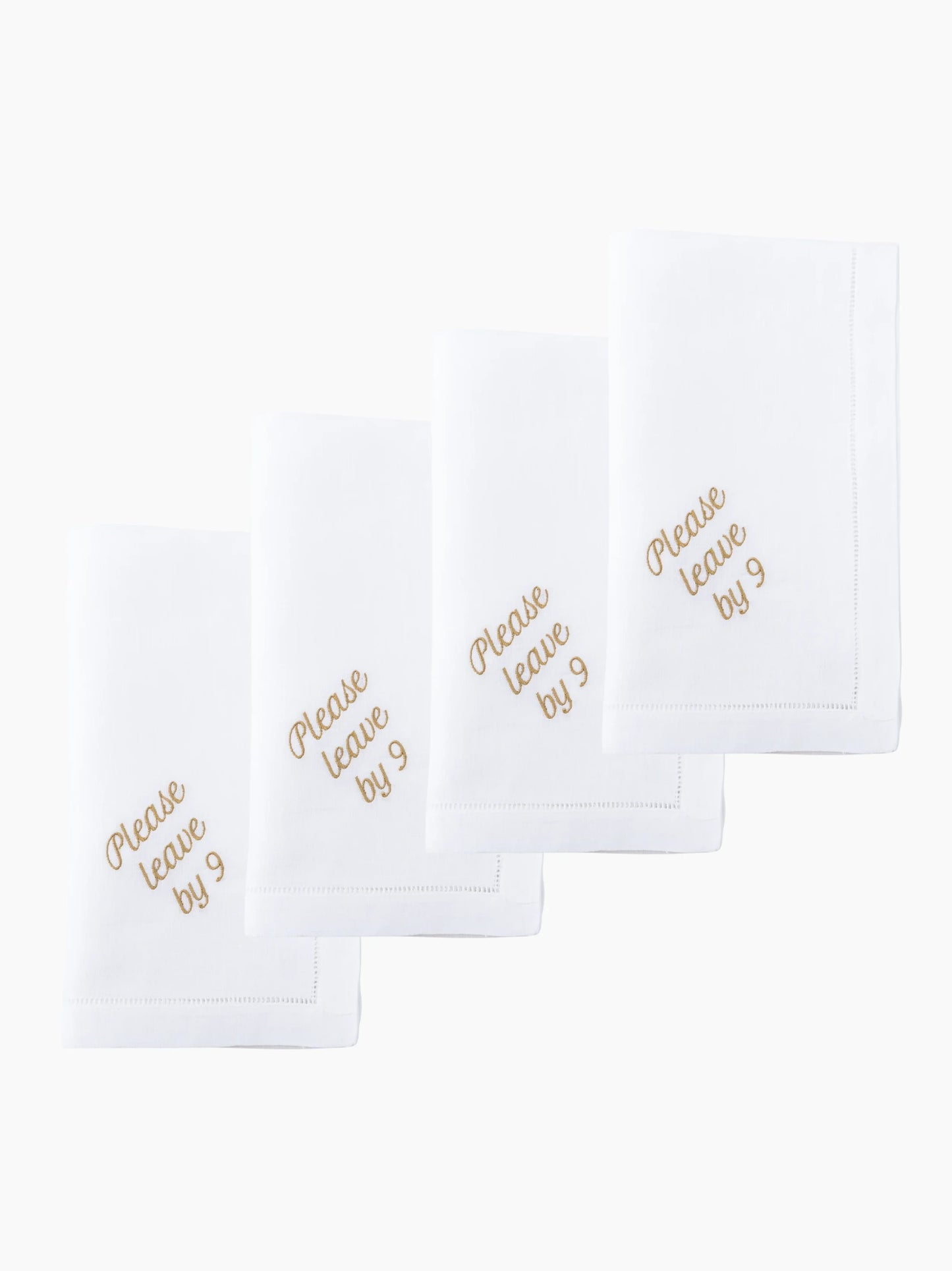 Please Leave By 9 Dinner Napkins Set of 12