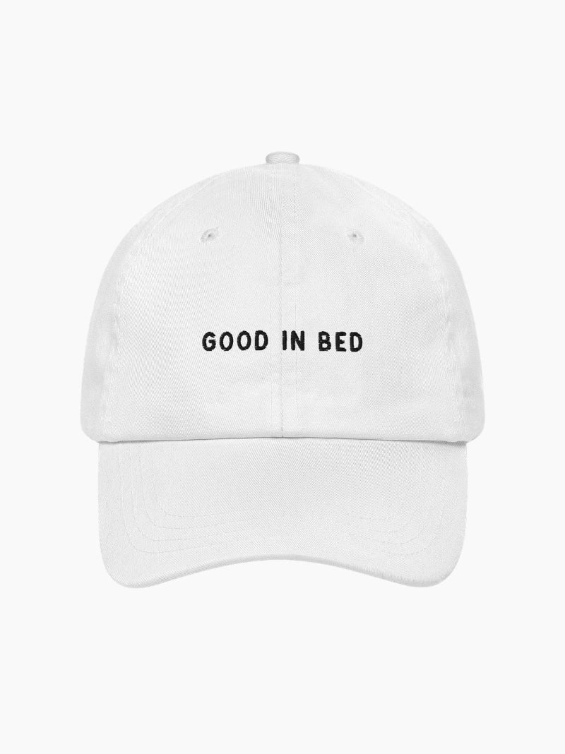 Good in Bed Cap