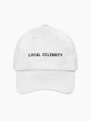 Local Celebrity Cap