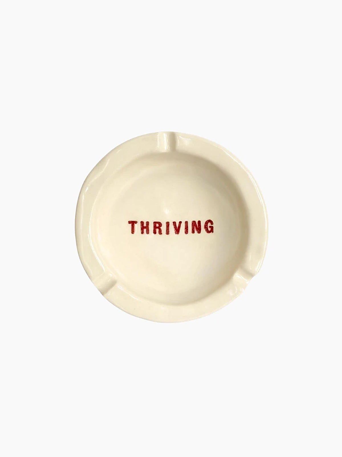 Thriving Ashtray