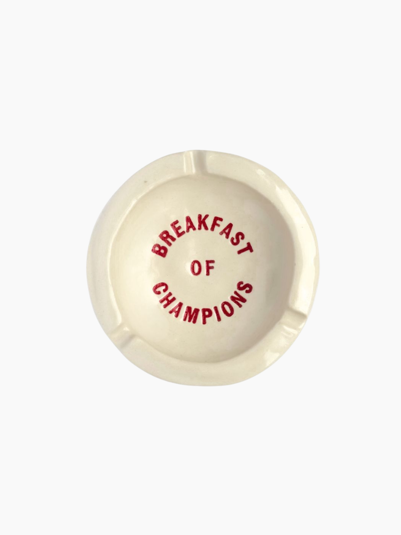 Breakfast of Champions Ashtray
