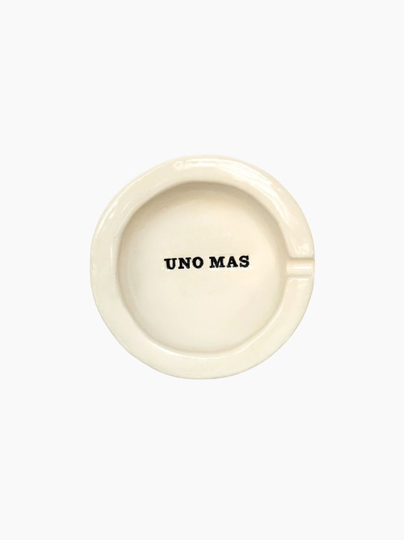 Uno Mas Ashtray