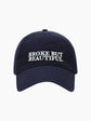 Broke but Beautiful Cap