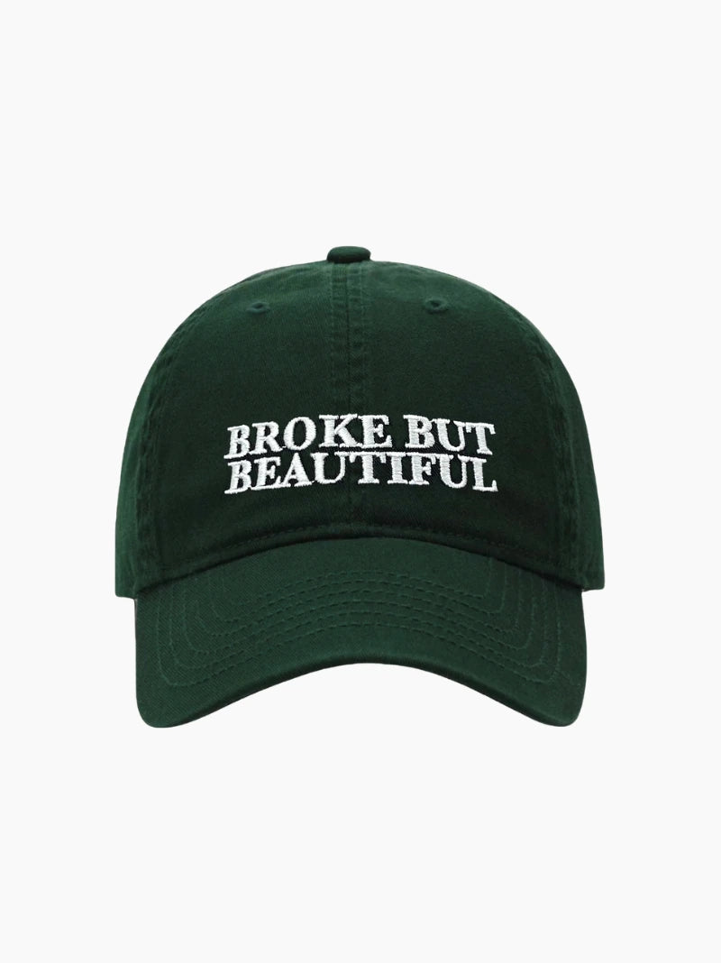 Broke but Beautiful Cap