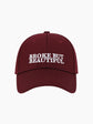 Broke but Beautiful Cap