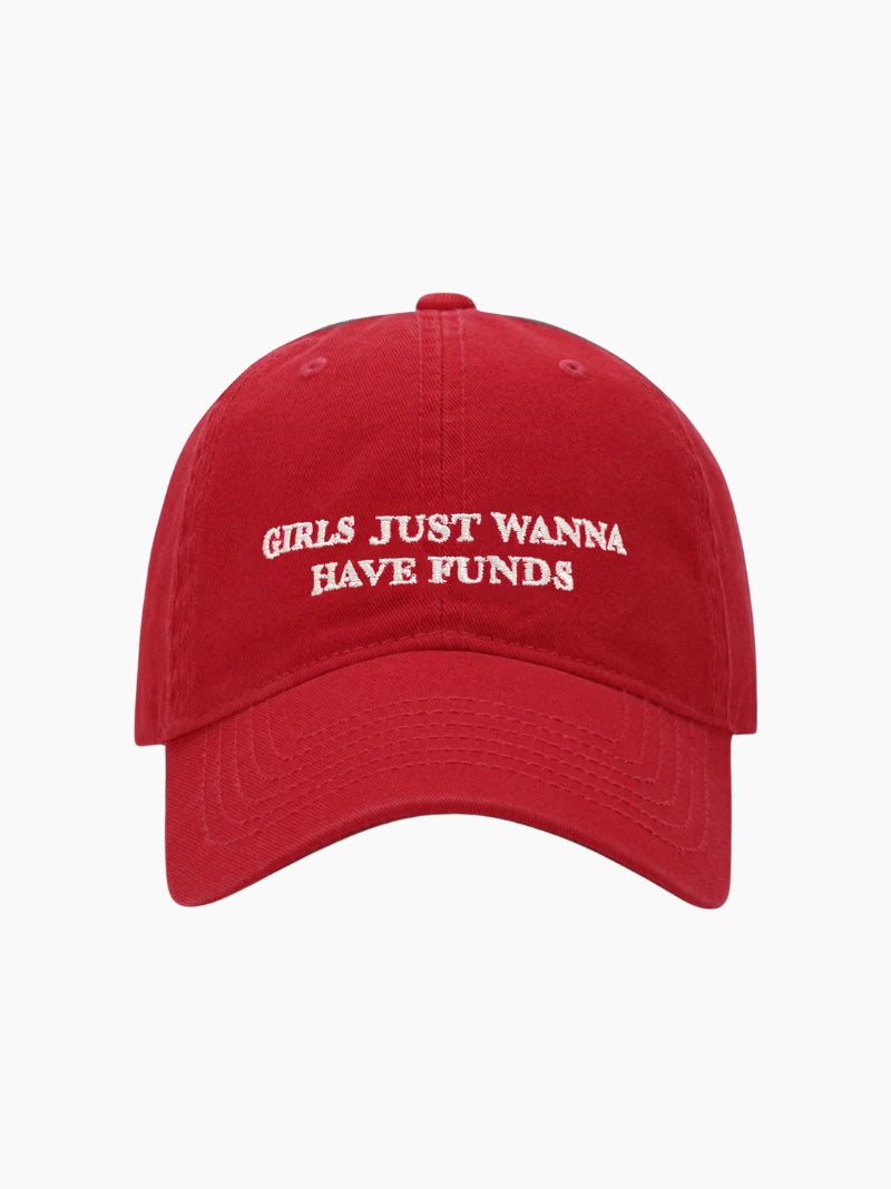 Girls Just Wanna Have Funds Cap