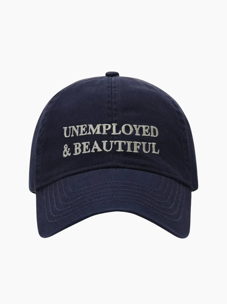 Unemployed & Beautiful Cap
