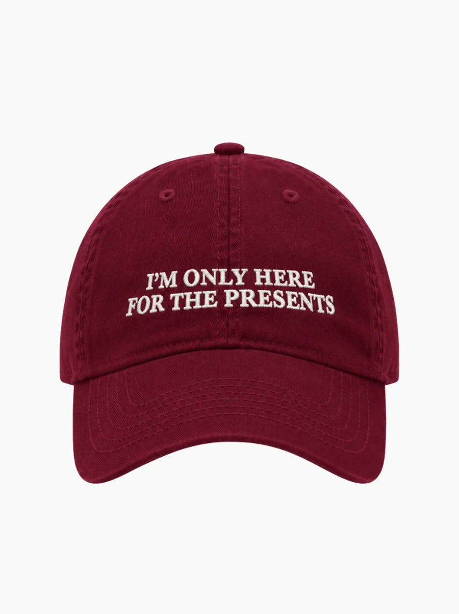 I'm Only Here for the Presents Cap