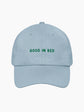 Good in Bed Cap