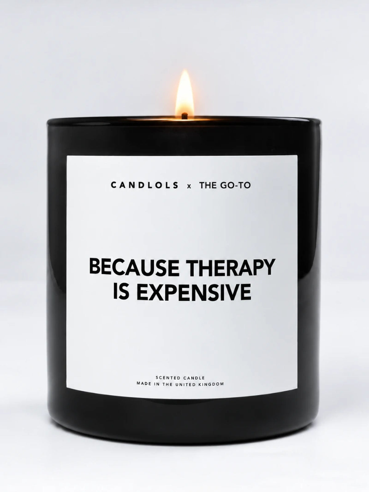 Because Therapy Is Expensive Candle