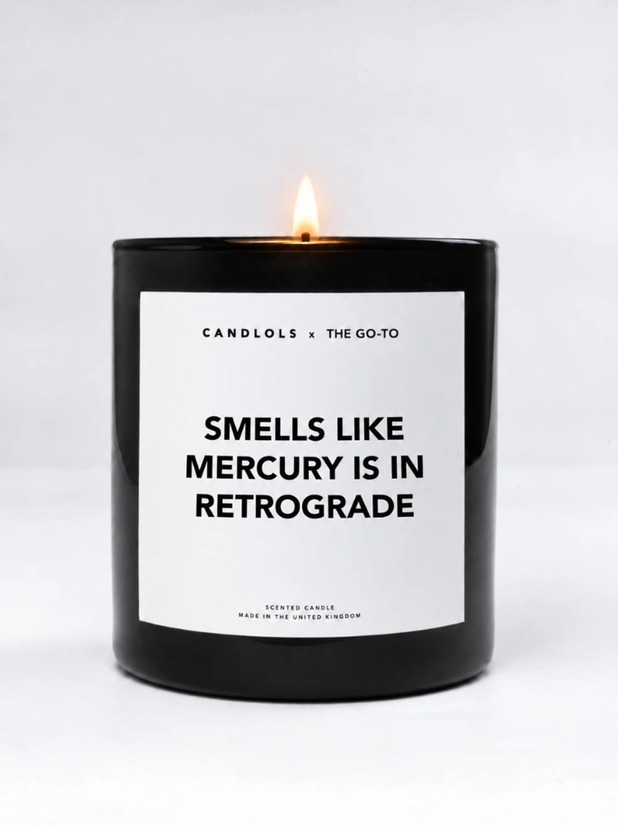 Smells Like Mercury Is In Retrograde Candle