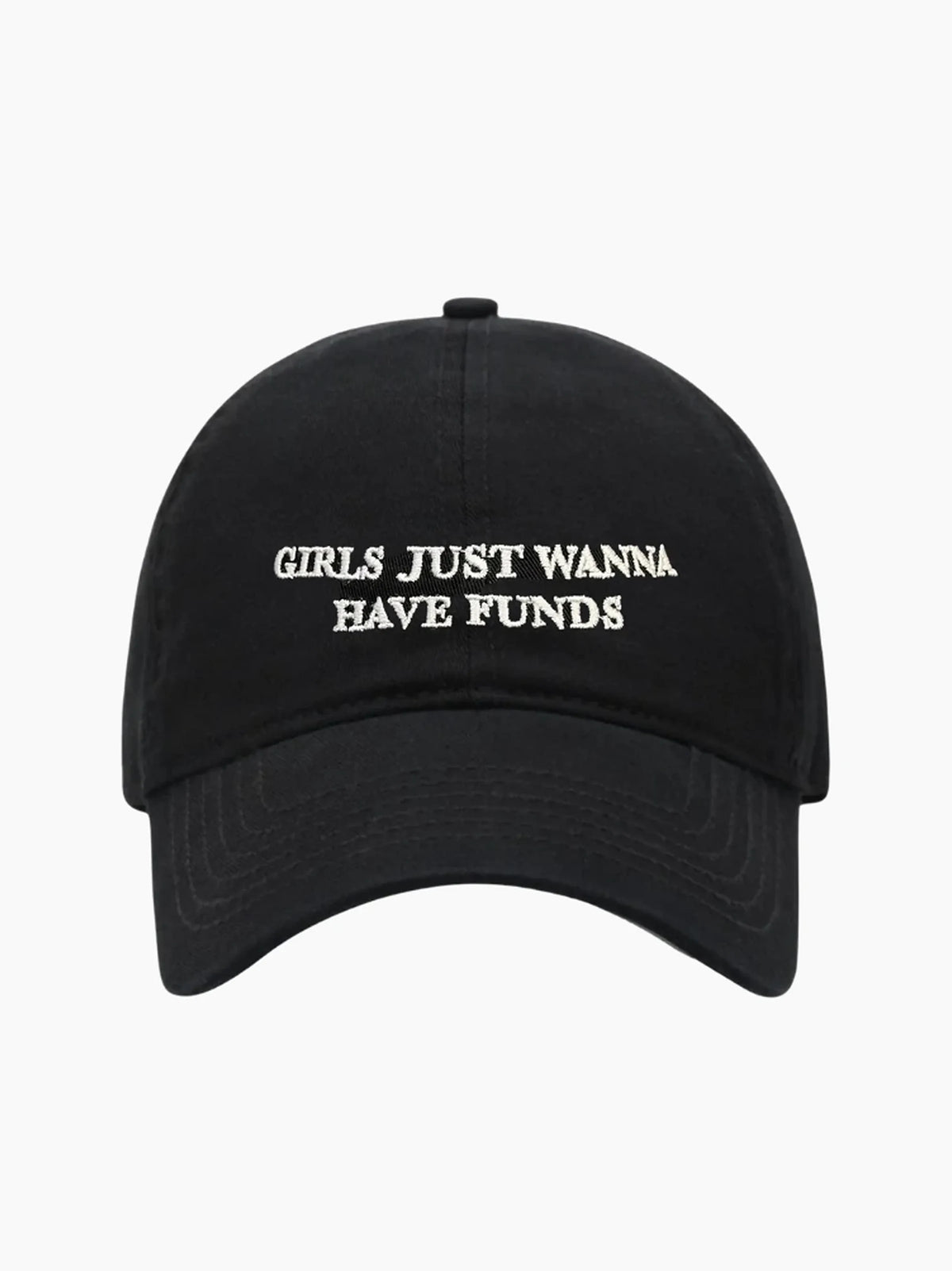 Girls Just Wanna Have Funds Cap