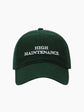 High Maintenance Cap