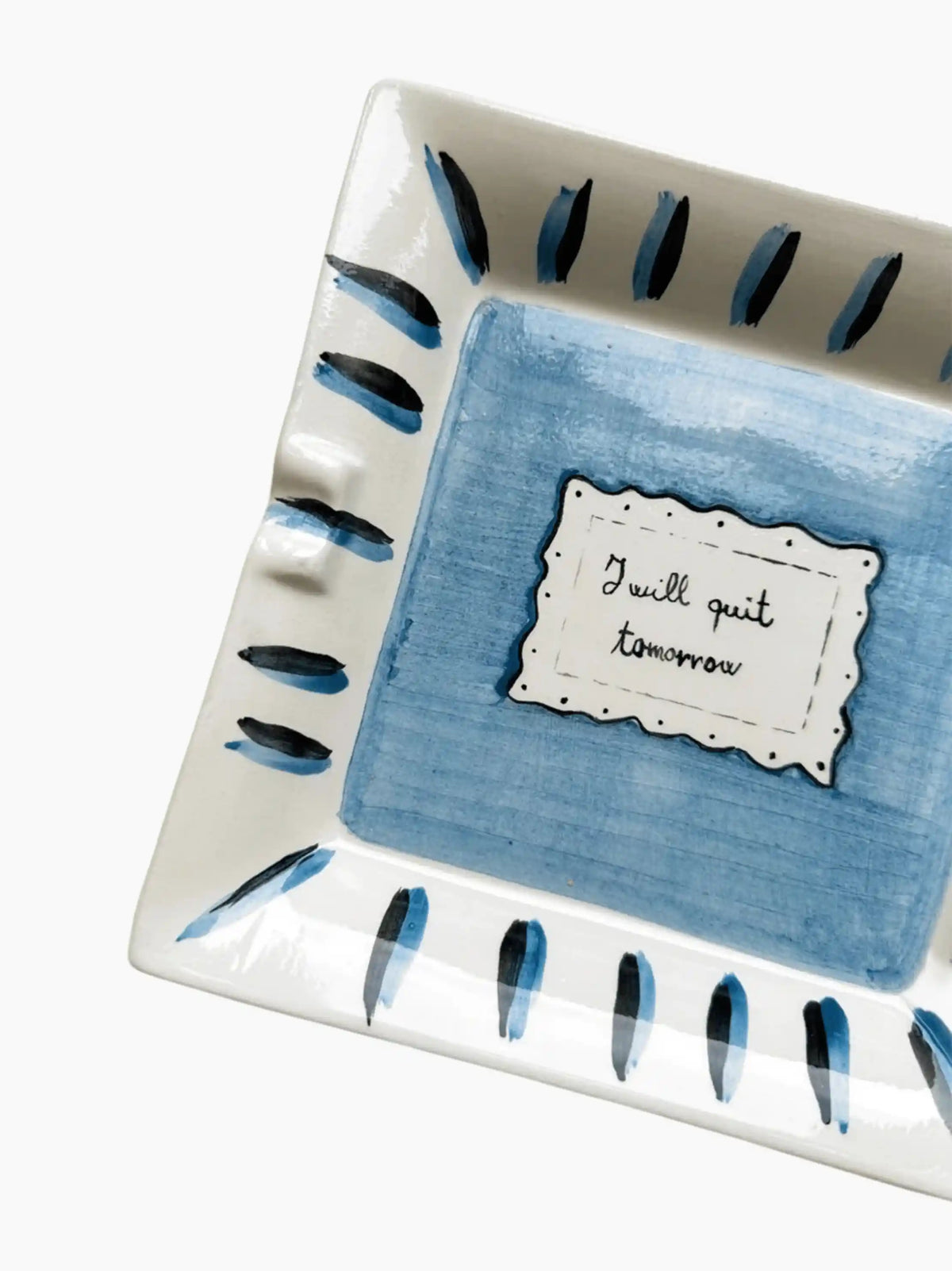 I Will Quit Tomorrow Trinket Tray