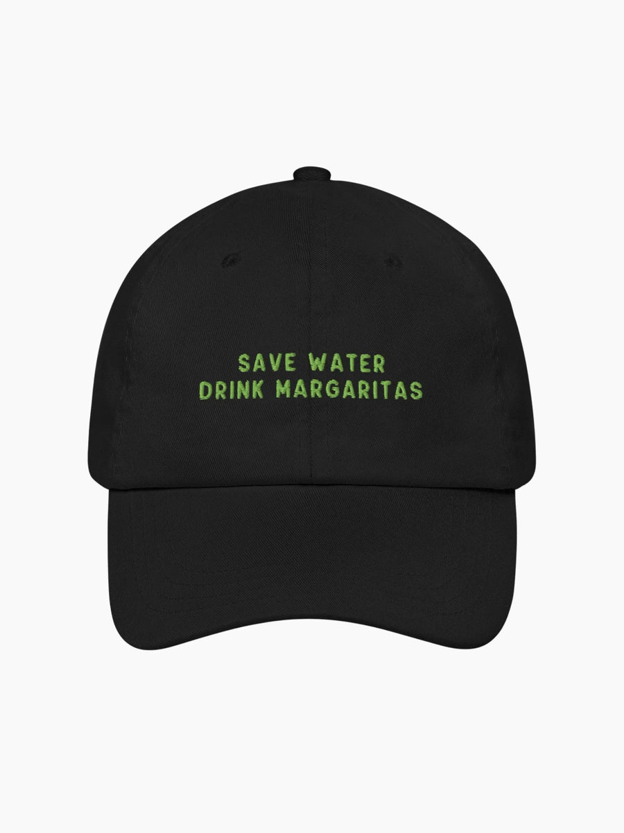 Save Water Drink Margaritas  Cap