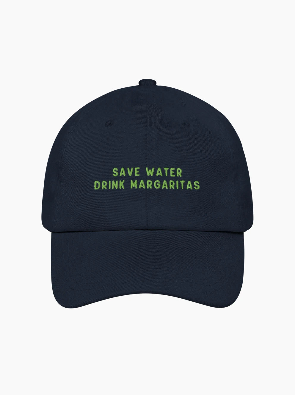 Save Water Drink Margaritas  Cap