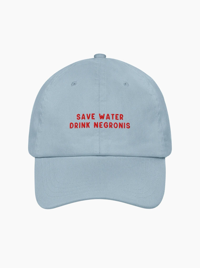Save Water Drink Negronis Cap
