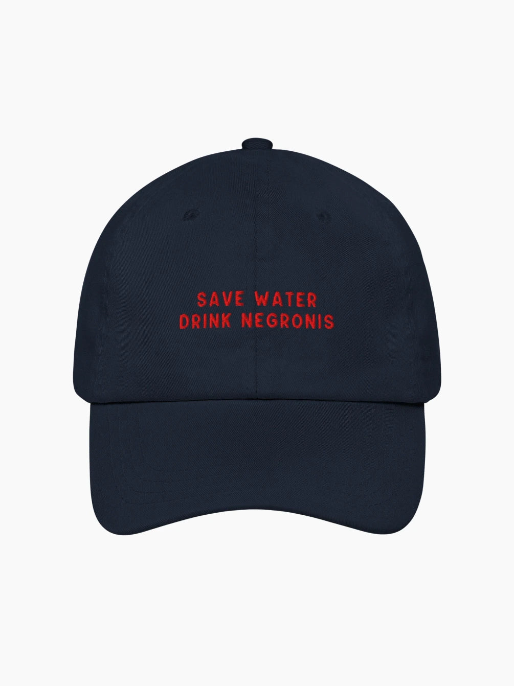 Save Water Drink Negronis Cap